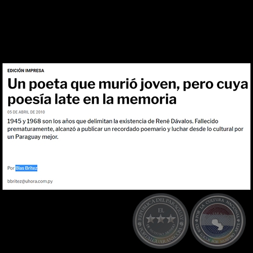 UN POETA QUE MURIÓ JOVEN, PERO CUYA POESÍA LATE EN LA MEMORIA - Por BLAS BRÍTEZ - Lunes, 05 de Abril de 2010